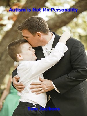 cover image of Autism is Not My Personality